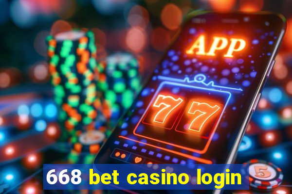 668 bet casino login