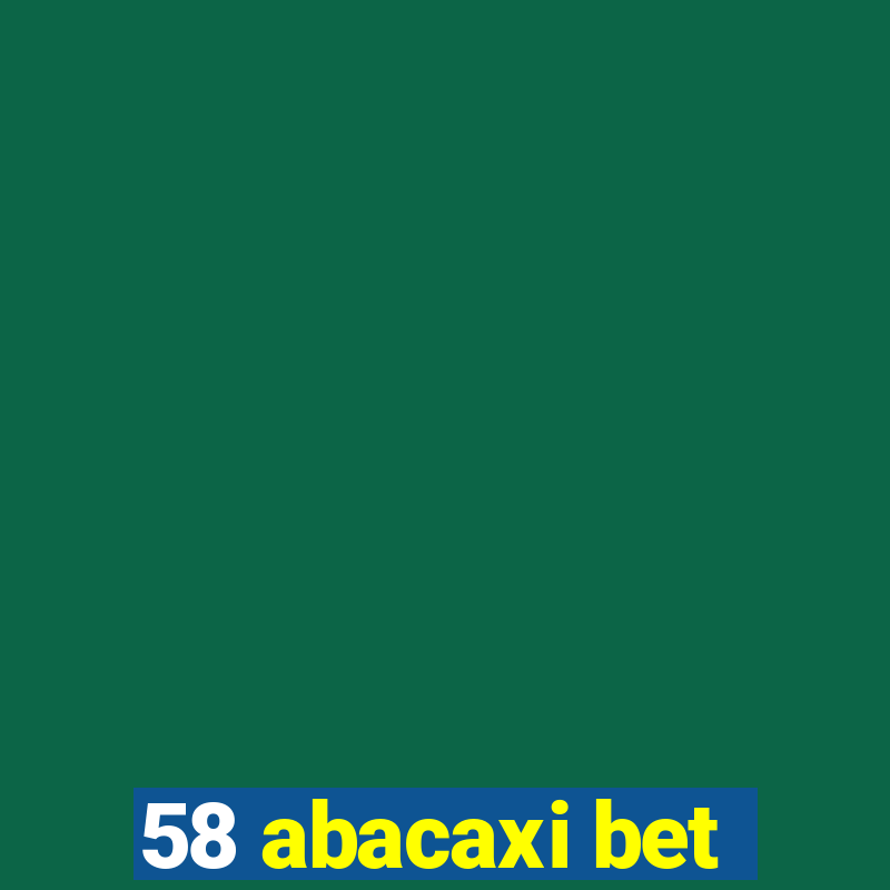 58 abacaxi bet