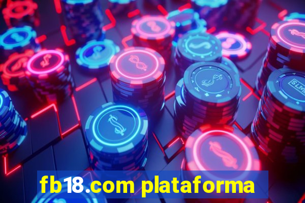 fb18.com plataforma