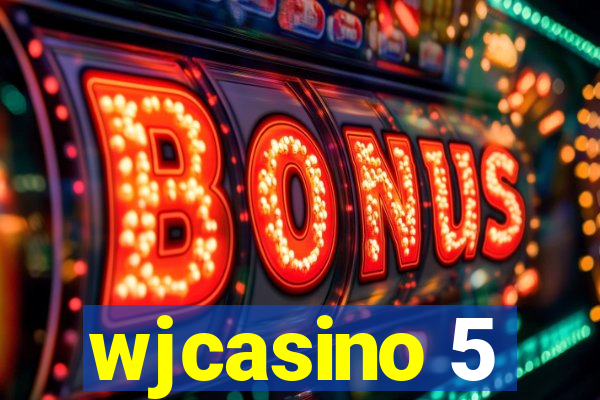 wjcasino 5