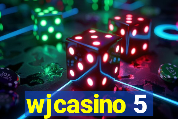 wjcasino 5