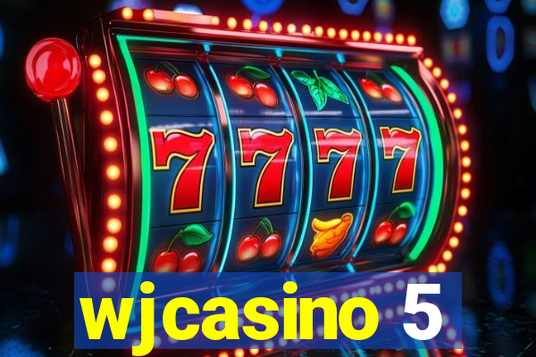 wjcasino 5