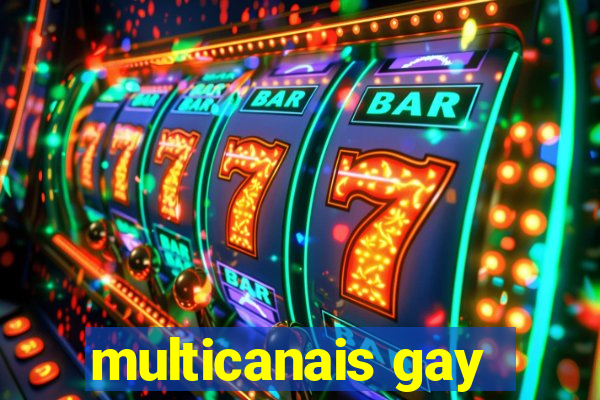 multicanais gay