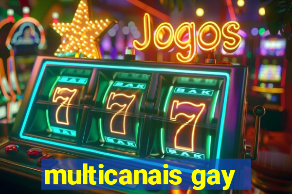 multicanais gay