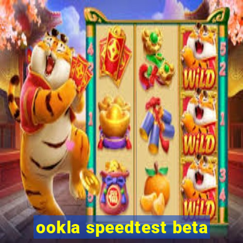 ookla speedtest beta