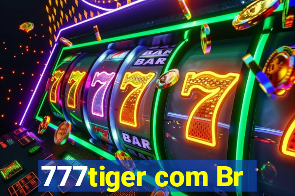 777tiger com Br