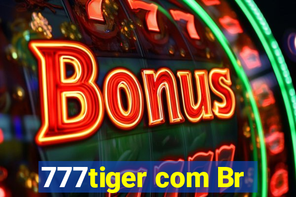 777tiger com Br