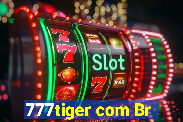 777tiger com Br