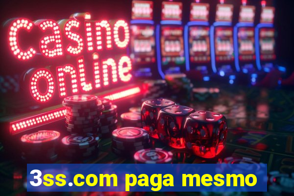 3ss.com paga mesmo