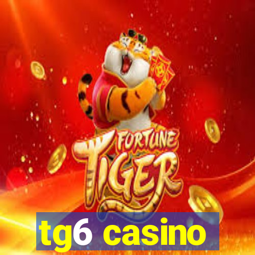 tg6 casino