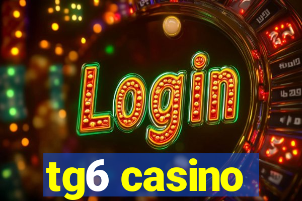 tg6 casino