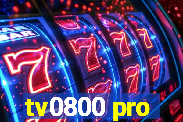 tv0800 pro