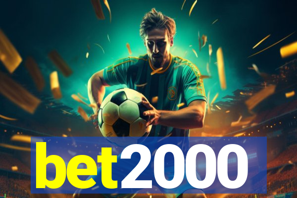 bet2000