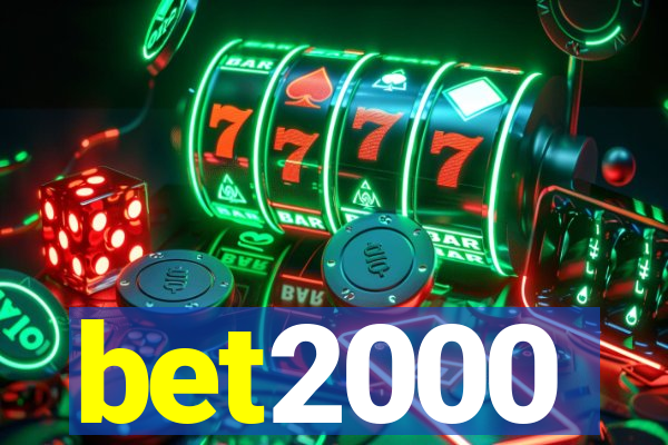 bet2000