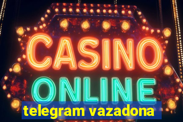 telegram vazadona