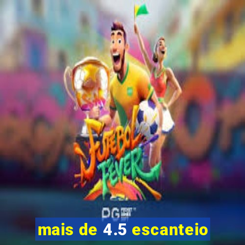 mais de 4.5 escanteio