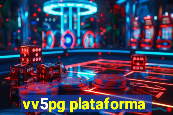 vv5pg plataforma