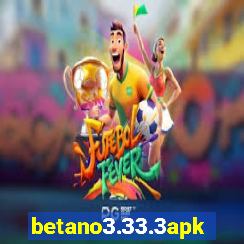 betano3.33.3apk