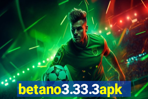 betano3.33.3apk