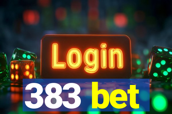 383 bet