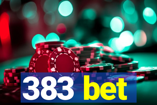 383 bet