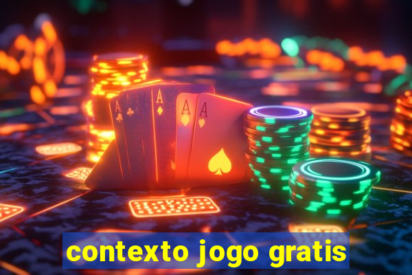 contexto jogo gratis