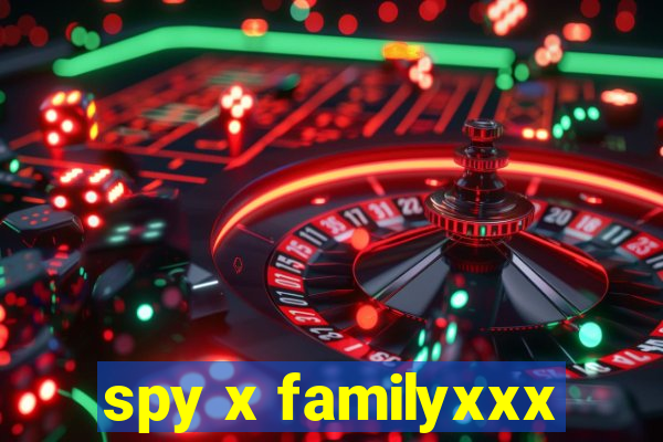 spy x familyxxx