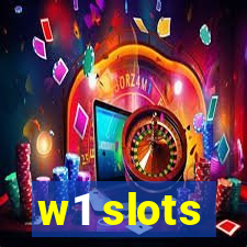 w1 slots