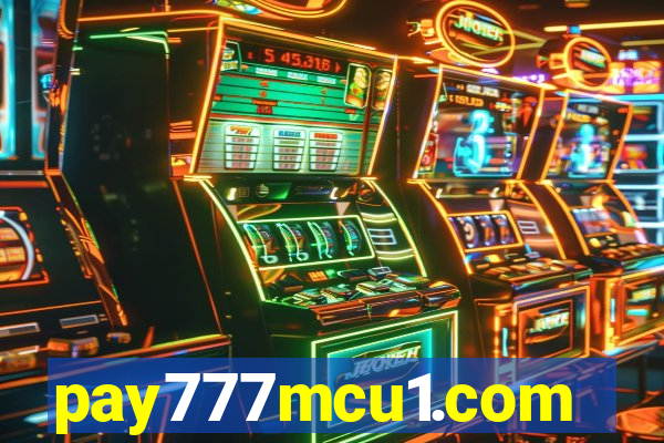 pay777mcu1.com