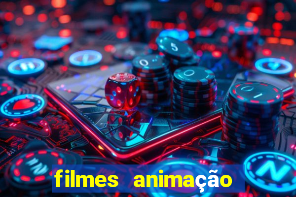 filmes animação completos dublados