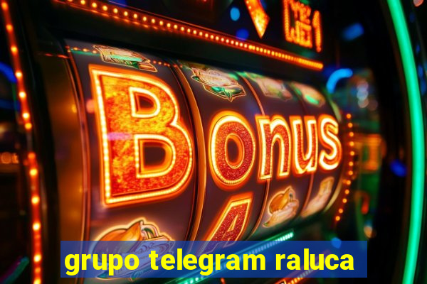 grupo telegram raluca