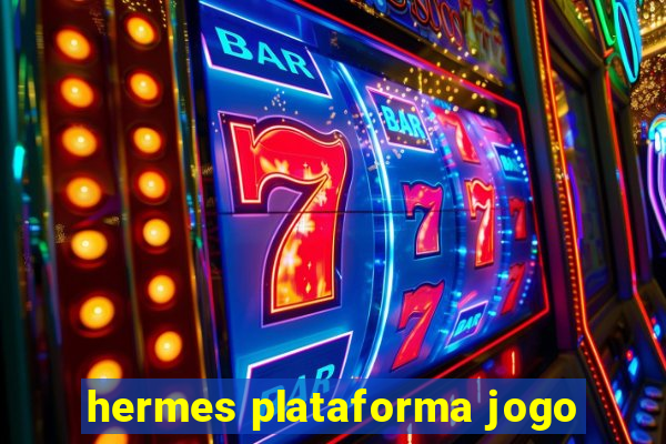 hermes plataforma jogo