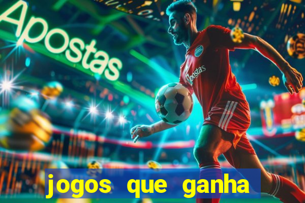 jogos que ganha dinheiro de verdade sem deposito