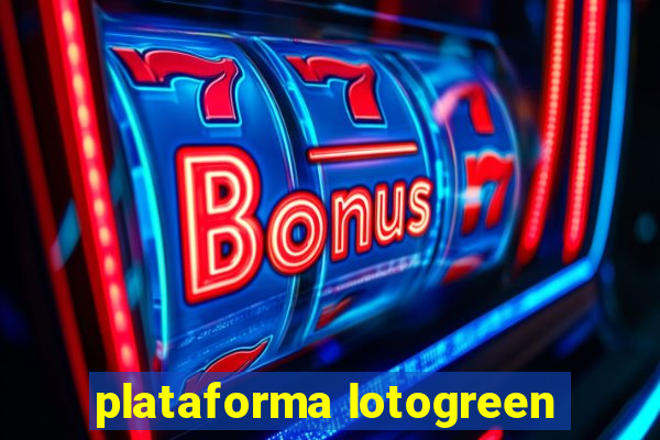 plataforma lotogreen