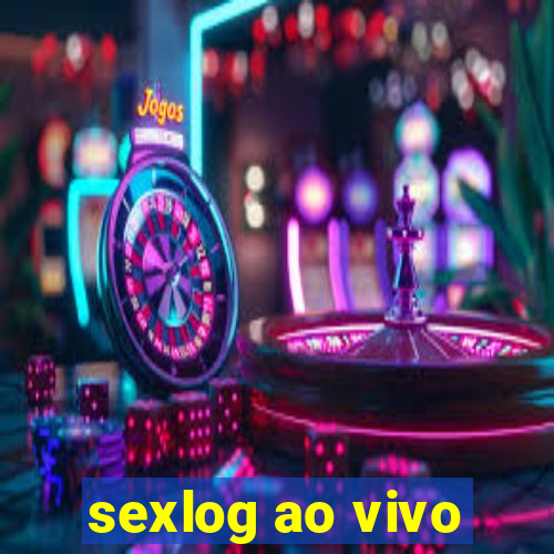 sexlog ao vivo