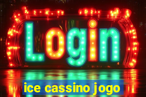 ice cassino jogo