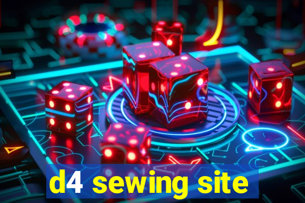 d4 sewing site