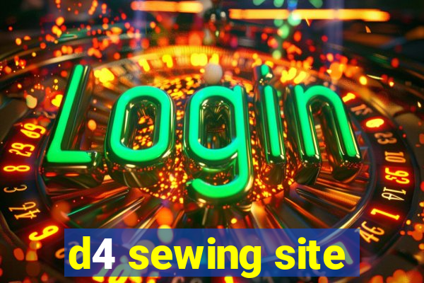 d4 sewing site