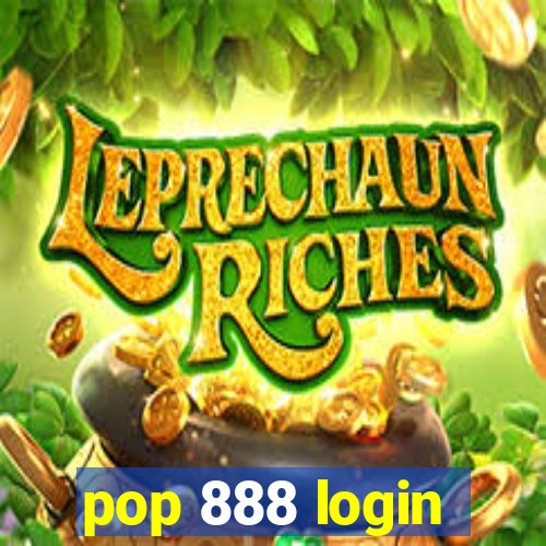 pop 888 login