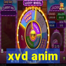 xvd anim