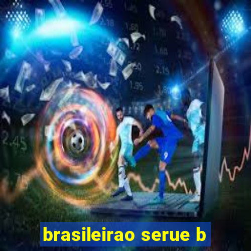 brasileirao serue b