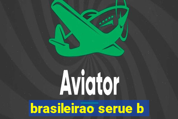 brasileirao serue b