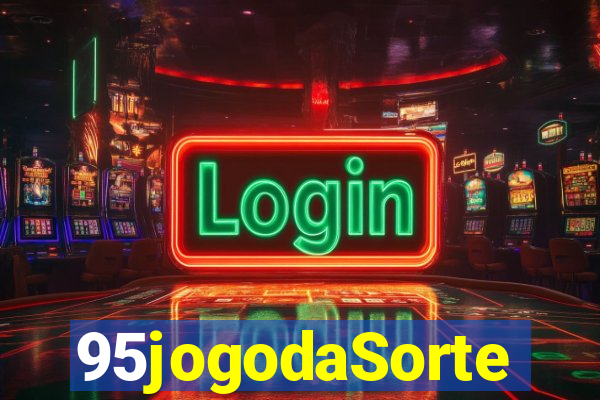 95jogodaSorte