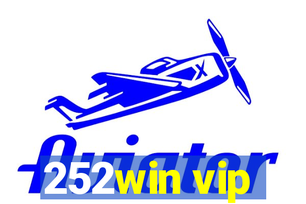 252win vip