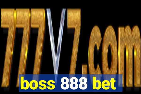 boss 888 bet