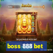 boss 888 bet