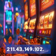 211.43.149.102.