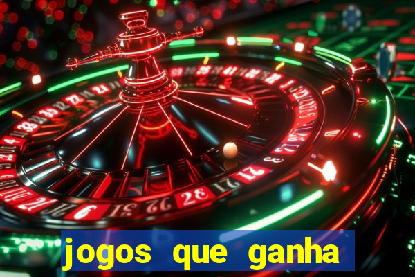 jogos que ganha dinheiro sem pagar