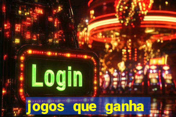 jogos que ganha dinheiro sem pagar