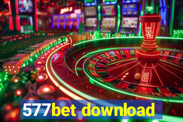 577bet download